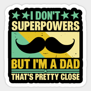 DAD SUPERPOWER Retro Gift for Father’s day, Birthday, Thanksgiving, Christmas, New Year Sticker